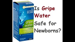 Is Gripe Water Safe for Newborns [upl. by Eidaj]