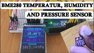 Weather Station using BME280 Temperature Humidity and Pressure Sensor with Arduino [upl. by Barr1]