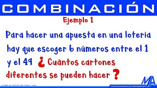 Combinaciones  Ejemplo 1 ¿Qué tan rentable es la lotería [upl. by Mufi]