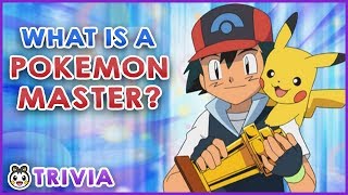 What is a Pokemon Master Pokemon Master EXPLAINED  Pokemon Anime Trivia Ft Lumiose Trainer Zac [upl. by Askwith]