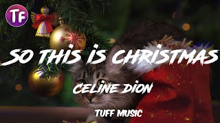 Celine dion  So this is christmas LyricsLetra [upl. by Shultz]