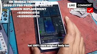 Oppo F3 Pro Old Model Premium Quality Screen Replacement 12 Months Warranty subscribe okrepair [upl. by Kilk]