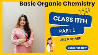 Basic Organic Chemistry  part 1  CBSE [upl. by Georgena807]