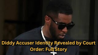 Judge Rules in Diddy Case Accuser Must Reveal Name [upl. by Kassia]