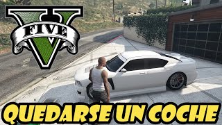 Como quedarse un COCHE ROBADO en GTA 5 Modo Historia✔️ [upl. by Oht]