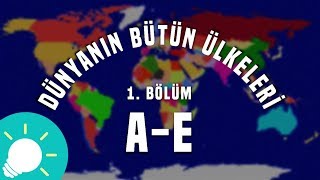 Dünyanın Bütün Ülkeleri 1Bölüm AE [upl. by Halima]