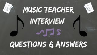 Music Teacher Interview Questions amp Answers [upl. by Bonnie]