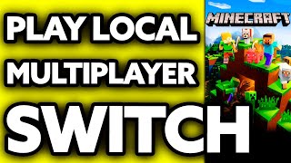 How To Play Minecraft Local Multiplayer Switch 2024 [upl. by Kipp605]