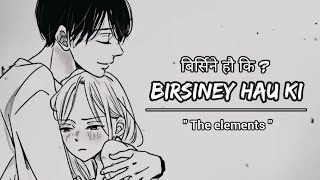 Birsiney hau ki  The Elements  lyrics music video [upl. by Dyane]