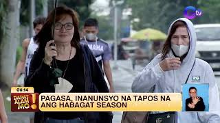 Habagat season tapos na ayon sa PAGASA  Dapat Alam Mo [upl. by Chapman]