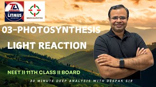 PHOTOSYNTHESIS IN HIGHER PLANTS II CLASS 11 BOTANY II 11 NCERT II NEET BASED II DEEPAK KUMAR [upl. by Ing]