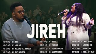 Jireh chandler moore Greatest HitsElevation Worship amp Maverick City Musics Most Successful Tracks [upl. by Llegna49]