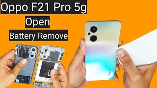 Oppo F21 Pro 5g Open amp Battery Remove [upl. by Lederer159]