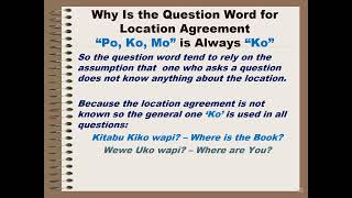 Swahili Question Words Locative quotPoquot quotKoquot quotMoquot [upl. by Ardiedak]