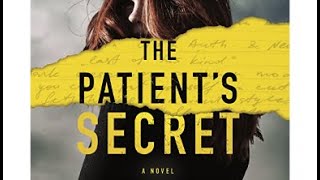 The Patients Secret A Novel Free AudioBook Loreth Anne White [upl. by Hasila]