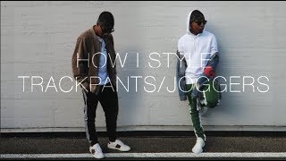 How To Style JoggersTrackpants  MENS FASHION [upl. by Caralie]