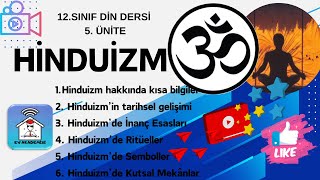 Hinduizm 12 Sınıf Din Dersi 5 ünite konu anlatım videosu Ev Akademisi [upl. by Carbrey810]