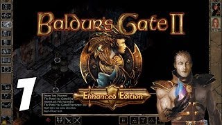 Lets Play Baldurs Gate II Enhanced Edition Part 1  The Great Escape  Gameplay Walkthrough [upl. by Pergrim725]