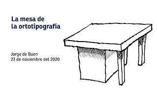 La mesa de la ortotipografía [upl. by Giff]