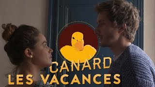 CANARD  Les Vacances feat Baptiste Lecaplain et Alice David [upl. by Nnateragram854]