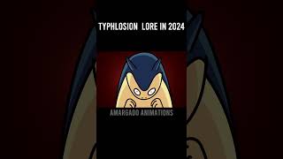 TYPHLOSION LORE IN 2024 pokemon pokemonmemes [upl. by Cristina]