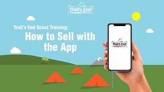 Trails End Scout Training How to Sell with the App [upl. by Nnanaej]