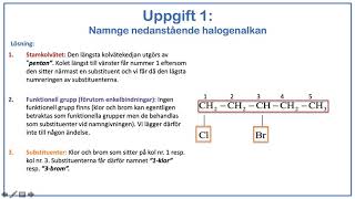 Kortfilm  Organiska föreningar del 4 Rita och namnge halogenalkaner cykliska kolväten och arener [upl. by Enihpesoj]