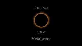 Metalware Anew  Phoenix Album  Rock amp Blues Music [upl. by Halsey]