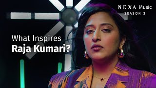 What inspires Raja Kumari  nexamusicofficial [upl. by Ynafets]