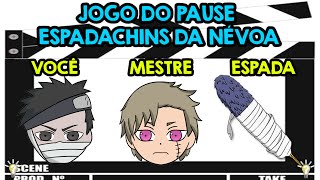 JOGO DO PAUSE 7 ESPADACHINS DA NÉVOA CRIE SEU PERSONAGEM E SUA HISTÓRIA COMO ESPADACHIM DA NÉVOA [upl. by Claman]