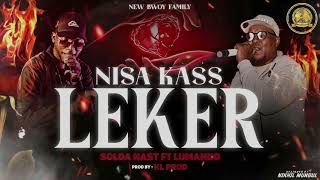 Solda Nast Ft Lumando  NISA kASS LEKER Audio Officiel [upl. by Lipfert12]