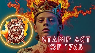 The Stamp Act of 1765 [upl. by Sobel]