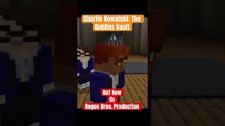 CK2 The Goblins Vault minecraftanimationmovie minecraft minecraftanimation animation [upl. by Kammerer]