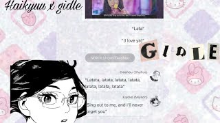 Latata Haikyuu x GIDLE Haikyuu Texts [upl. by Nivlad918]