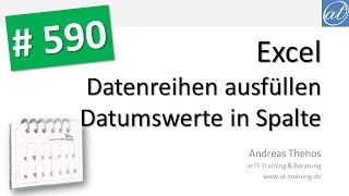 Excel  590  Datenreihen ausfüllen  Kalendertage für 5 Jahre [upl. by Rudolfo]