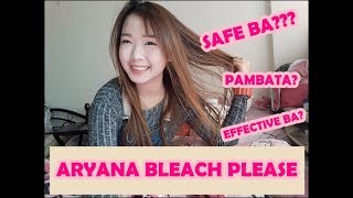 ARYANA BLEACH PLEASE REVIEW CharmzDiary [upl. by Ajnin]