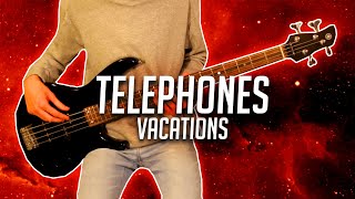 Telephones  Vacations  Bass Cover With Tabs [upl. by Eta]