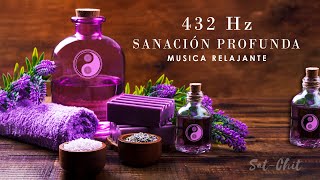 432 Hz Sanación Profunda ✦ Música Relajante Elimina Bloqueos Mentales Ansiedad y Estrés [upl. by Kenton]