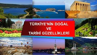 Türkiyenin Doğal ve Tarihi Güzellikleri [upl. by Orrin474]