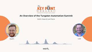 An Overview of the Tungsten Automation Summit [upl. by Lorn]