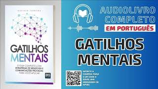 🎧AUDIOBOOK Gatilhos Mentais Gustavo Ferreira Áudio Livro Completo Em Português BR🎧 [upl. by Berey]