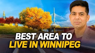 Best area to live in Winnipeg Manitoba Canada [upl. by Fianna697]