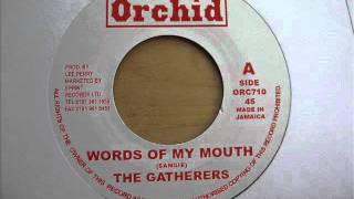 7quot Side A The Gatherers  Words of My Mouth  Side B The Upsetters  Word A Mouth Dub [upl. by Anderer649]