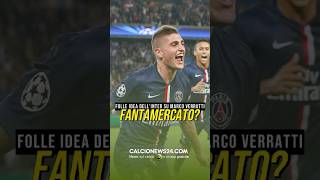 ⚫️🔵 DALLA SPAGNA ARRIVA L’INDISCREZIONE SU MARCO VERRATTI calcionews24 inter [upl. by Akinat348]