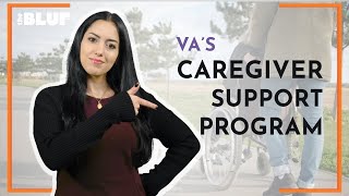 VA Caregiver Support Program  TheBLUF [upl. by Eilujna]