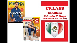 Catálogo CKLASS Primavera Verano 2024 Caballero Calzado Y Ropa MEXICO [upl. by Dirtsa526]