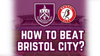 Burnley FC Fans Views  The Changes Parker NEEDS to MAKE for Ashton Gate [upl. by Teferi]