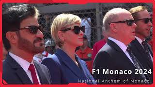 F1 Monaco 2024 National Anthem of Monaco Performed by Carabiniers de Prince [upl. by Hna890]