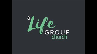 A Life Group Church [upl. by Ahsinad]