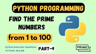 Python Programming Uncovering Prime Numbers 1100  Python course for beginners [upl. by Pazia426]